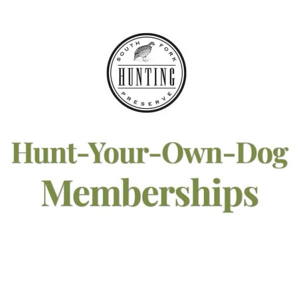 Hunt-Your-Own-Dog Membership